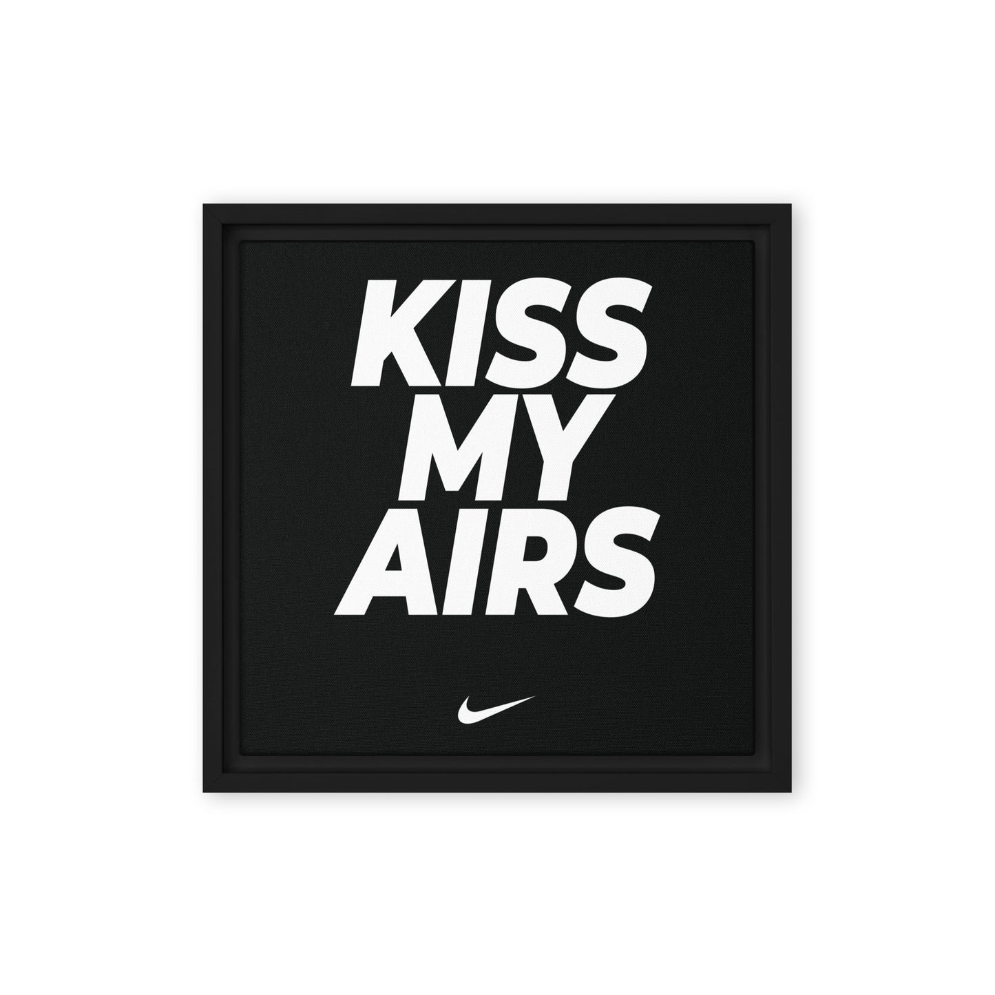 Kiss My Airs: Bold Nike Elegance Framed Canvas