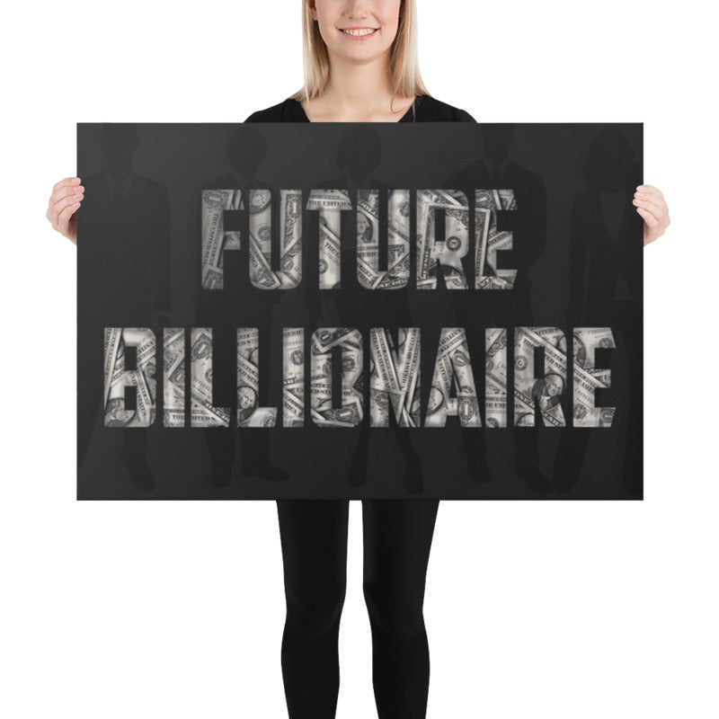 Motivational Wall Canvas - Future Billionaire - Inspirational Home Decor - KingKanvas