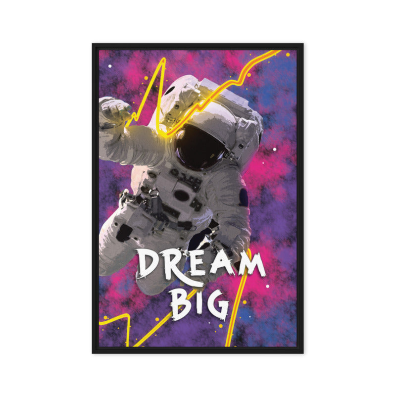 Motivational Framed Wall Canvas - Dream Big - Astronaut in Space - KingKanvas