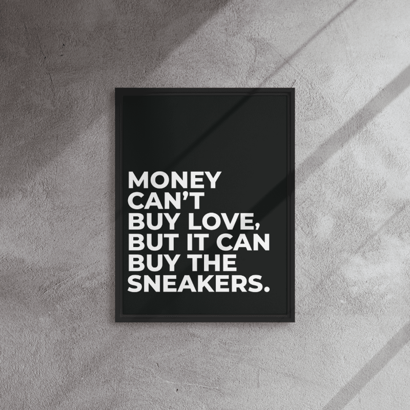 Sneaker Splendor: The Love Money Can Buy - Framed Canvas Art