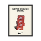 Stacked Passion: 'Never Enough Sneakers' Nike Box Framed Canvas