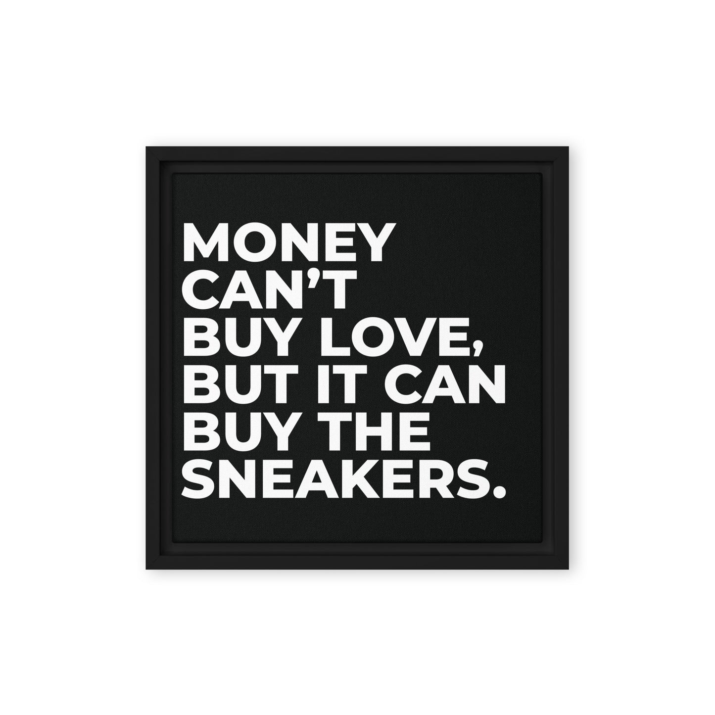 Sneaker Splendor: The Love Money Can Buy - Framed Canvas Art