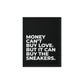 Sneaker Splendor: The Love Money Can Buy - Framed Canvas Art