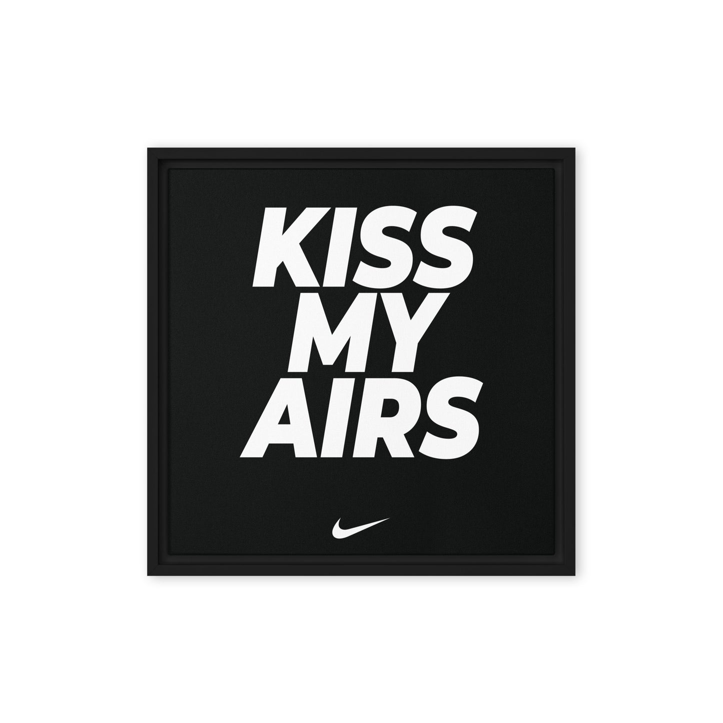Kiss My Airs: Bold Nike Elegance Framed Canvas