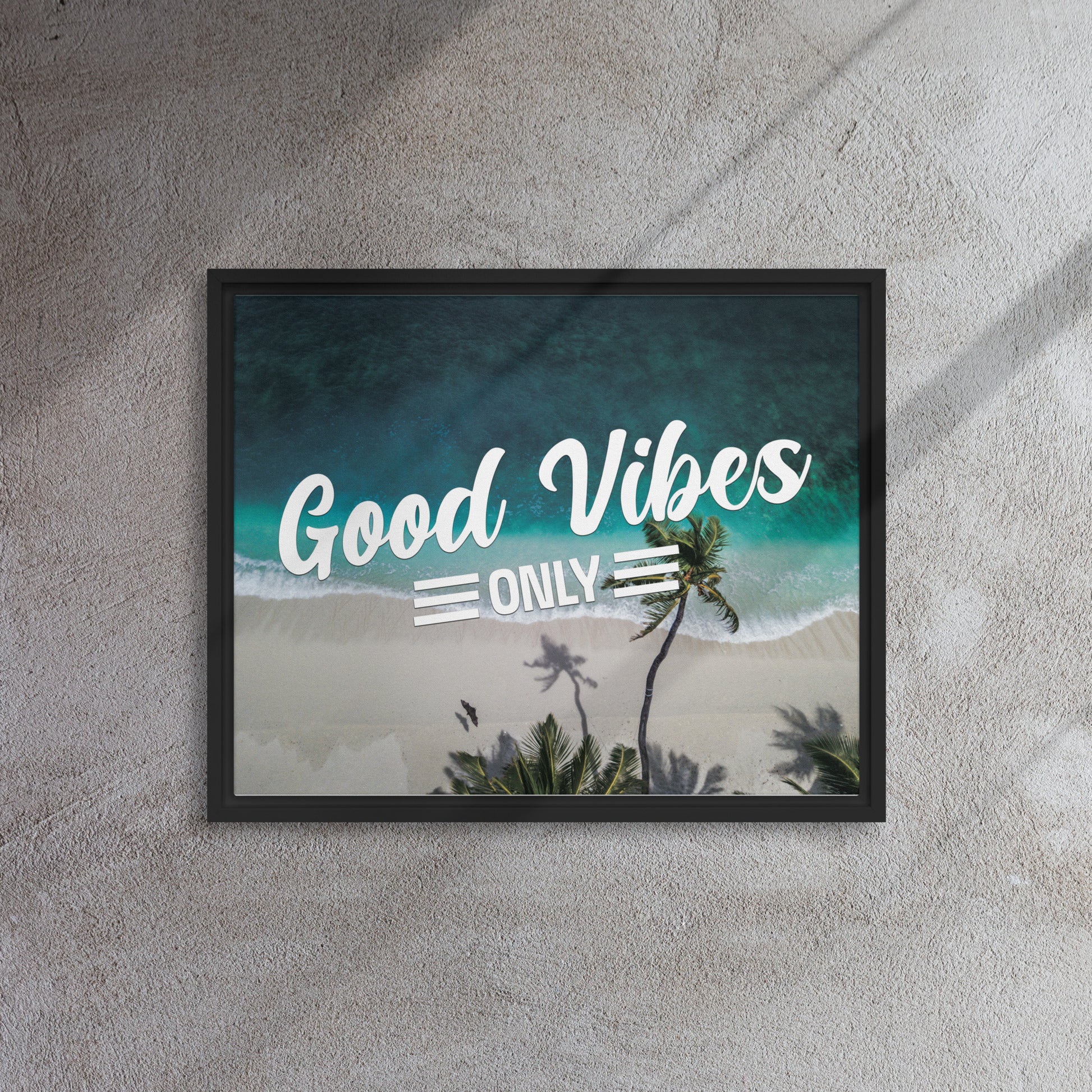 Seaside Serenity: Good Vibes Only - Inspiring Wall Art Canvas - KingKanvas