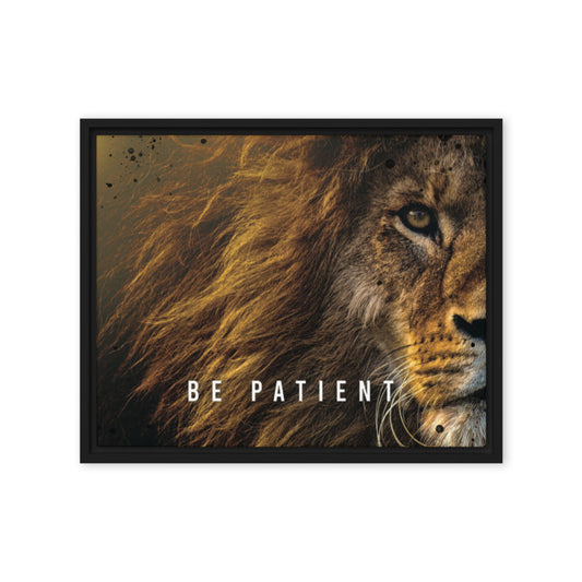 Roaring Serenity: Framed Lion Art Canvas - Be Patient - KingKanvas