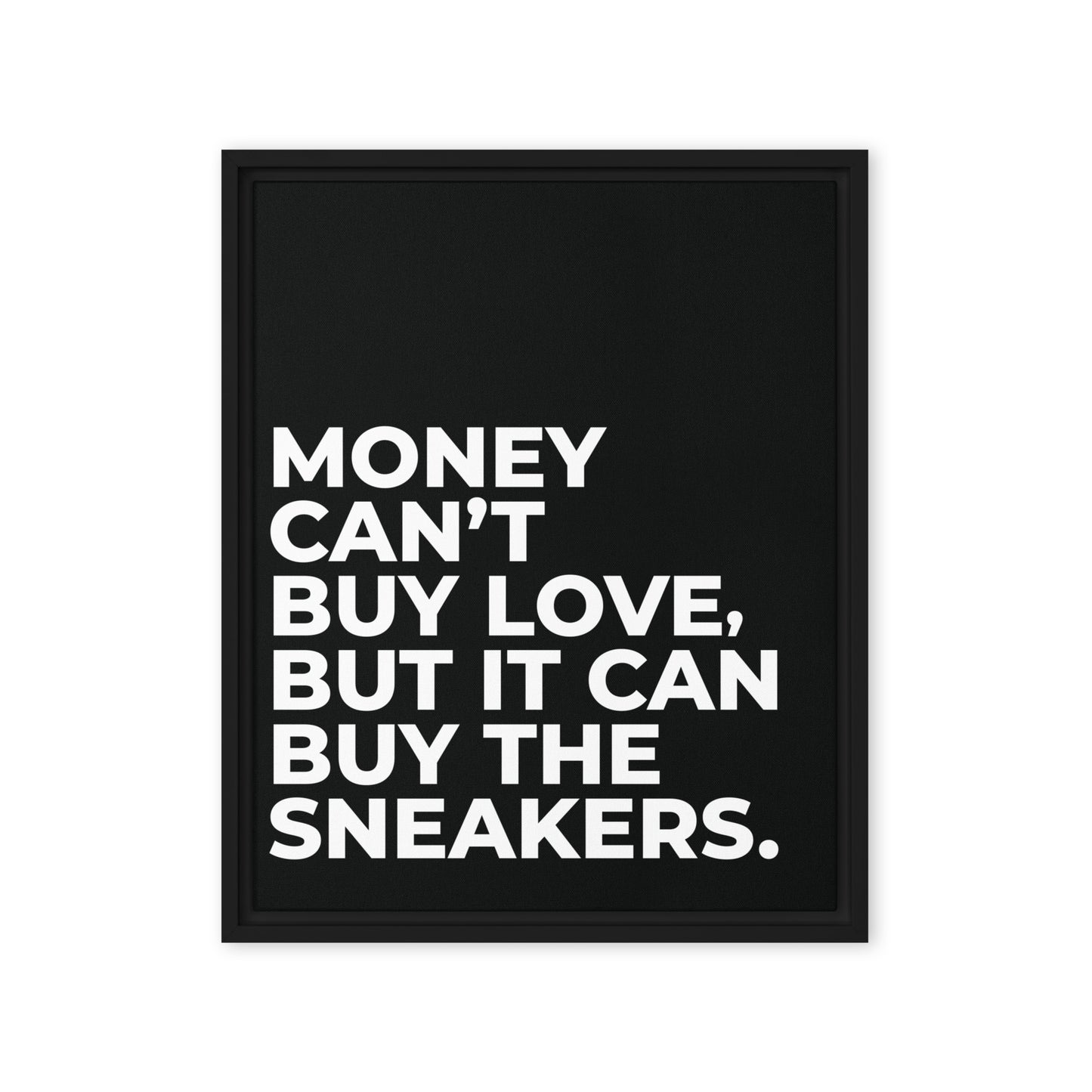 Sneaker Splendor: The Love Money Can Buy - Framed Canvas Art