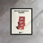 Stacked Passion: 'Never Enough Sneakers' Nike Box Framed Canvas