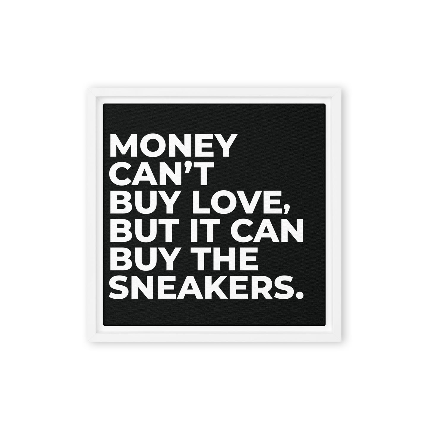Sneaker Splendor: The Love Money Can Buy - Framed Canvas Art