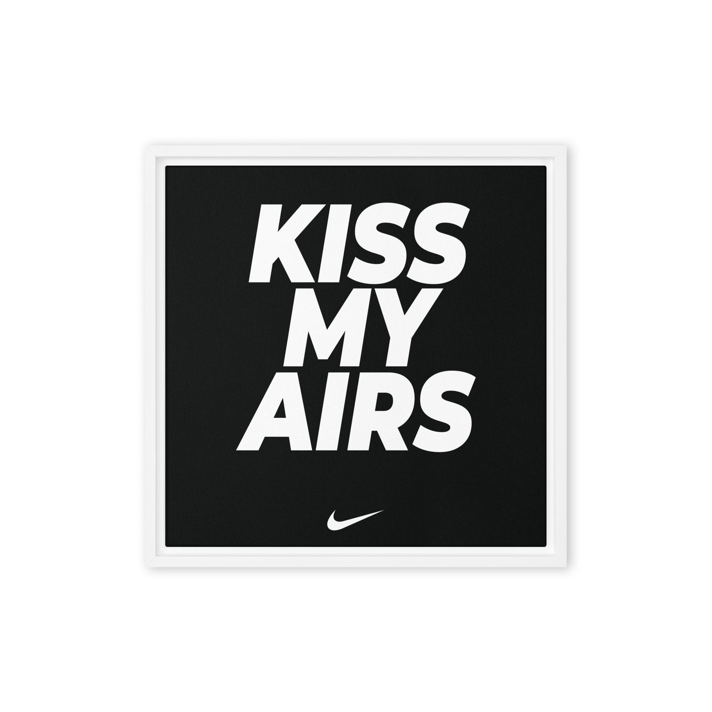 Kiss My Airs: Bold Nike Elegance Framed Canvas