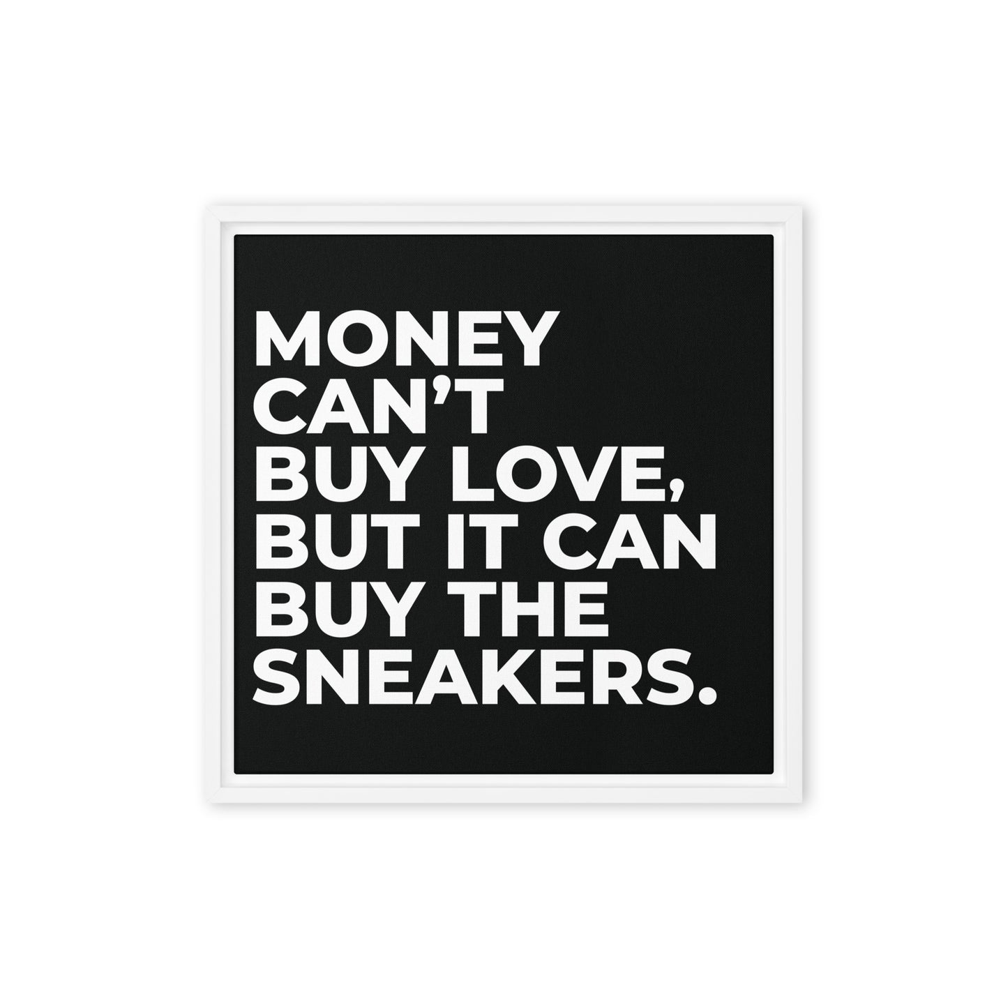Sneaker Splendor: The Love Money Can Buy - Framed Canvas Art