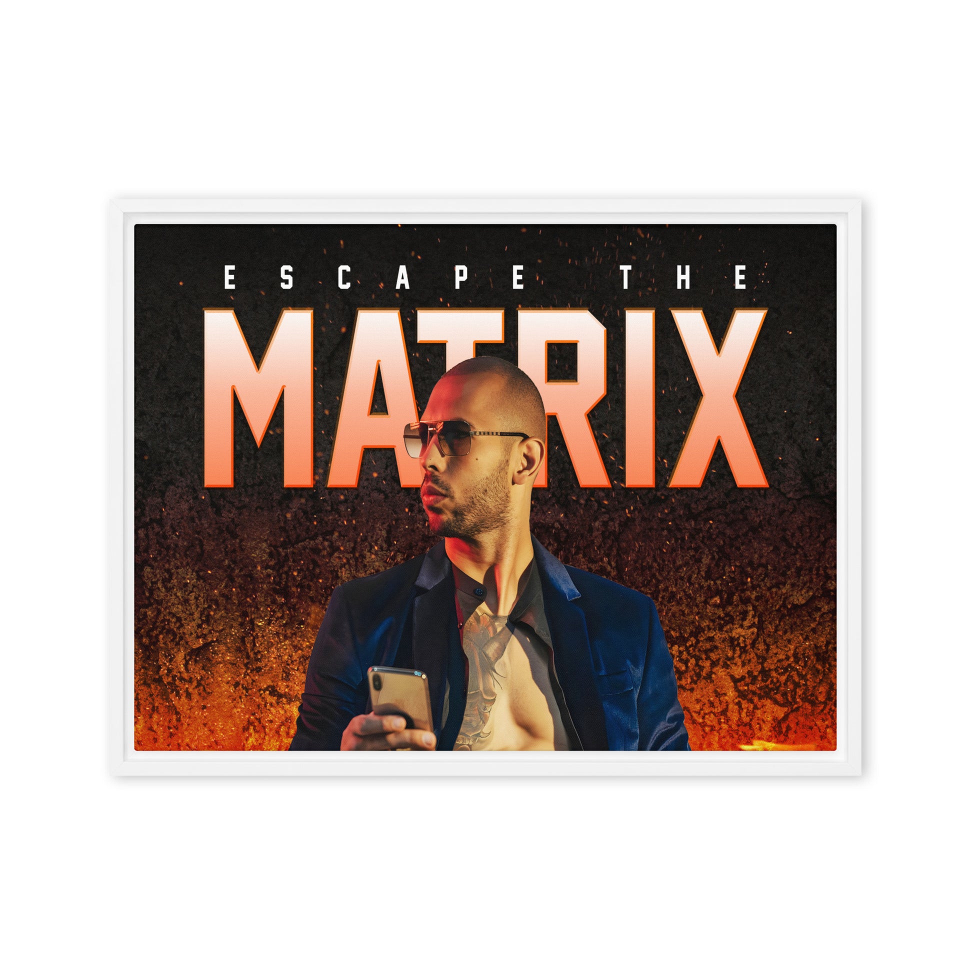 Unleashed: Andrew Tate's Escape The Matrix Framed Wall Art Canvas - KingKanvas