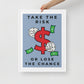 Seize the Opportunity: Take the Risk or Lose the Chance - KingKanvas
