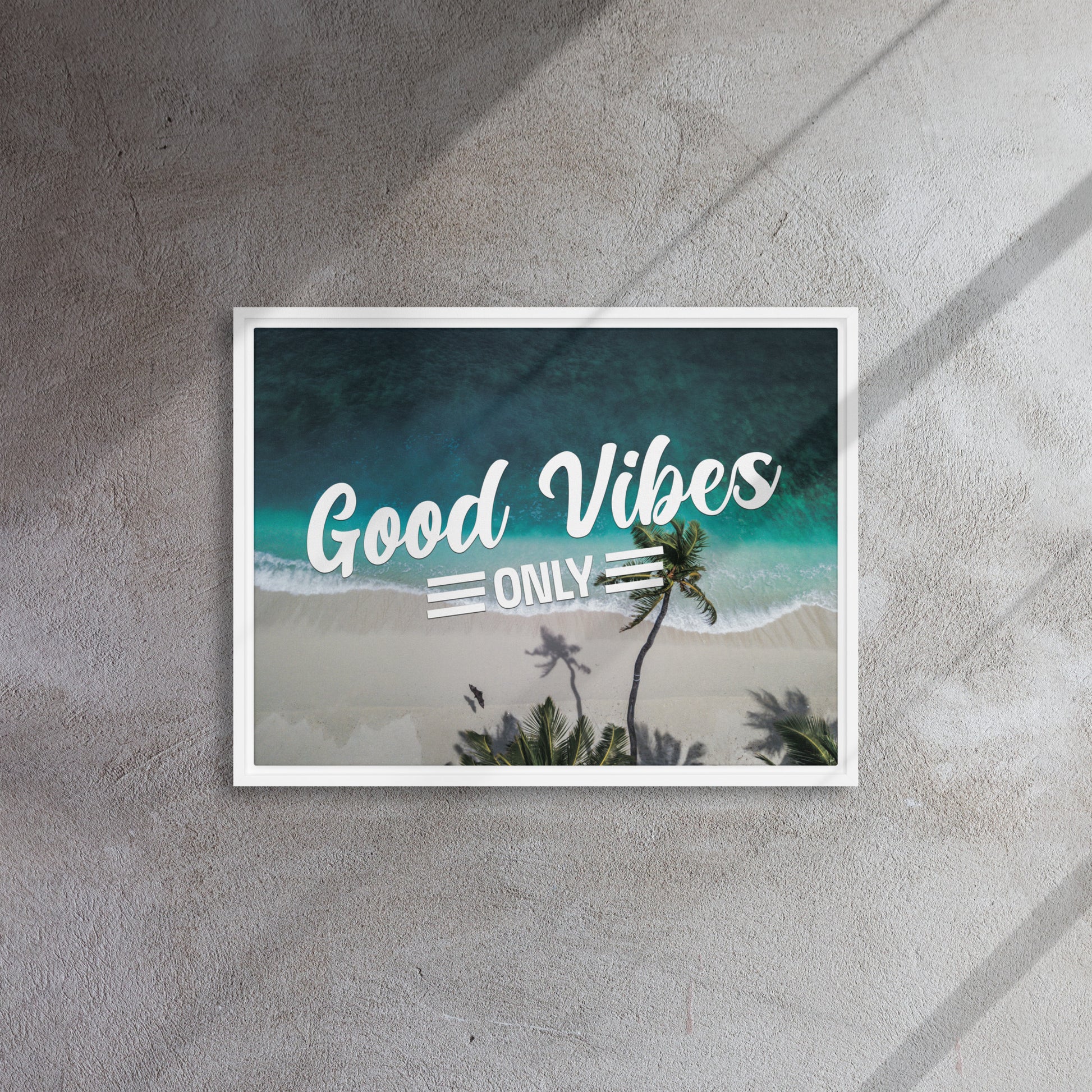 Seaside Serenity: Good Vibes Only - Inspiring Wall Art Canvas - KingKanvas