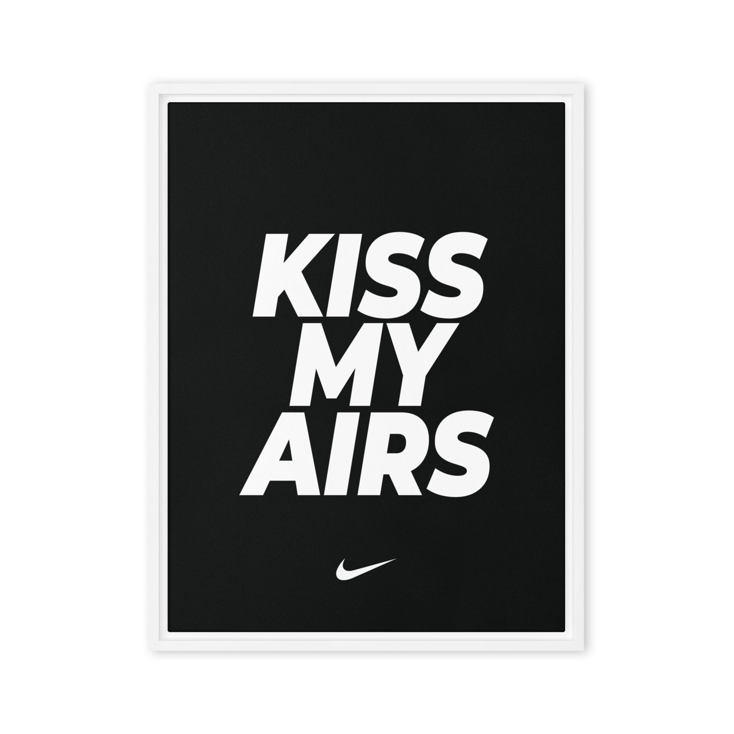 Kiss My Airs: Bold Nike Elegance Framed Canvas