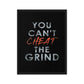 Motivational Wall Canvas Print - You Can't Cheat the Grind - KingKanvas