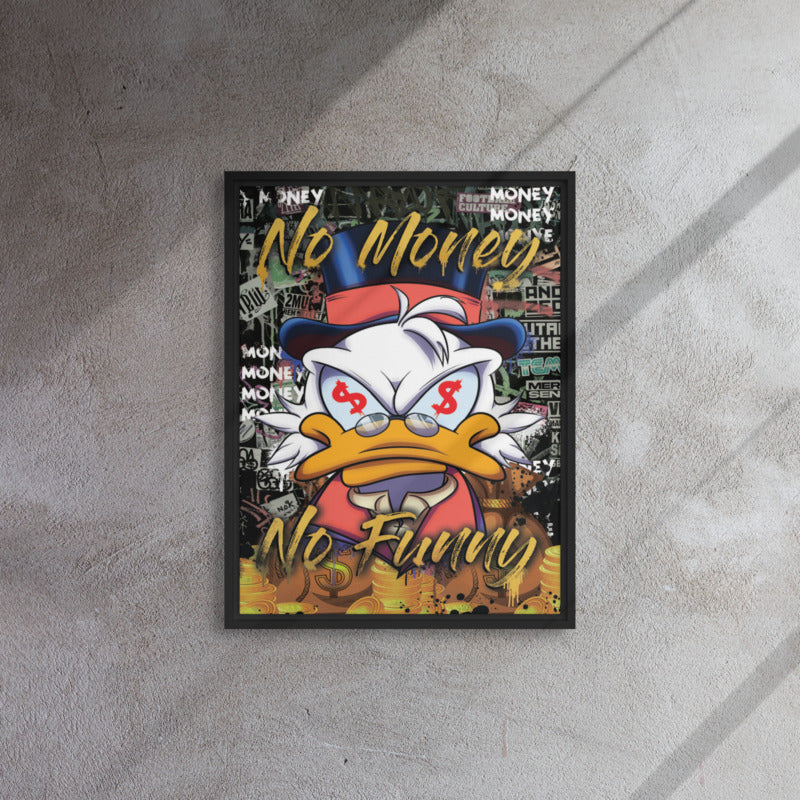 Scrooge McDuck: 'No Money No Funny' - Cool Framed Wall Canvas - KingKanvas