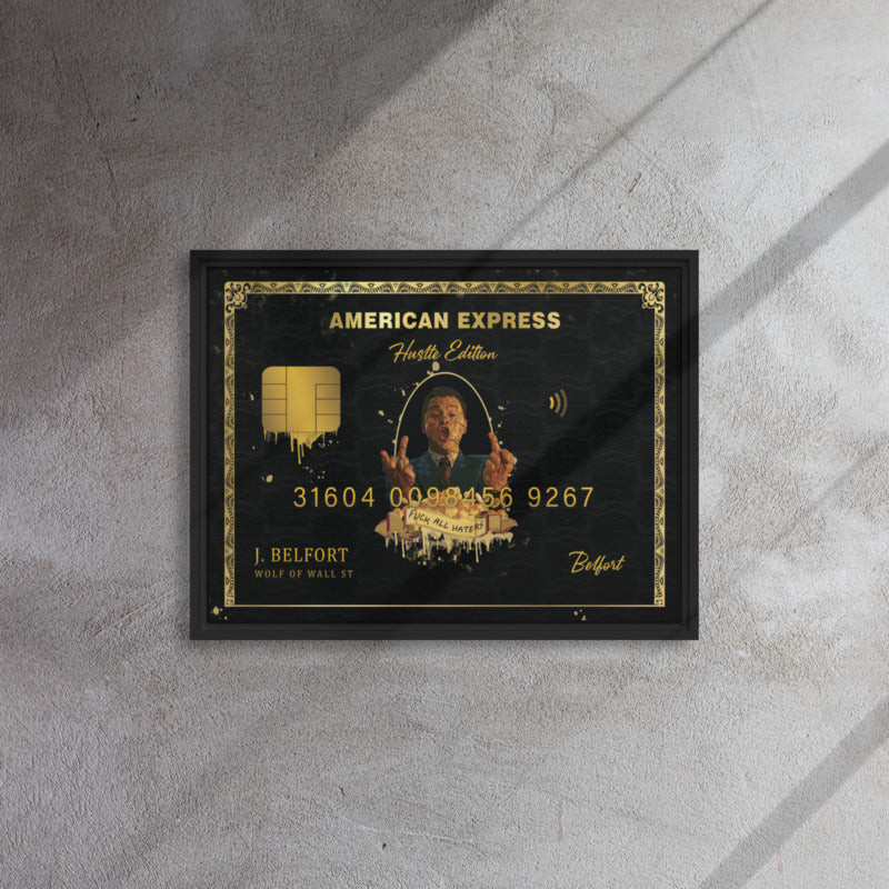 Luxury Hustlers Edition Framed Canvas: Jordan Belfort Amex Card - Fuck All Haters - KingKanvas