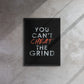 Motivational Wall Canvas Print - You Can't Cheat the Grind - KingKanvas