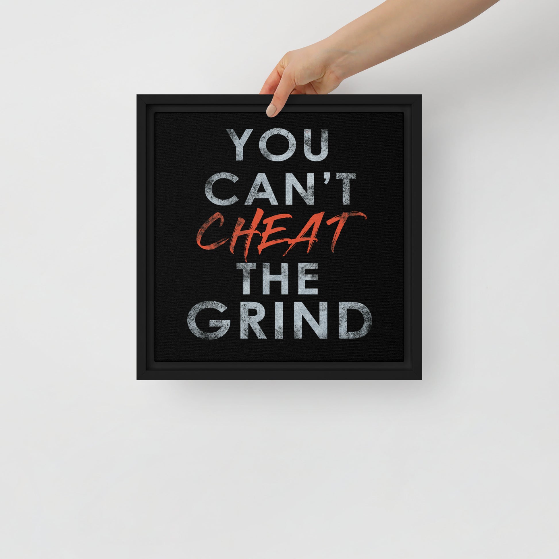 Motivational Wall Canvas Print - You Can't Cheat the Grind - KingKanvas