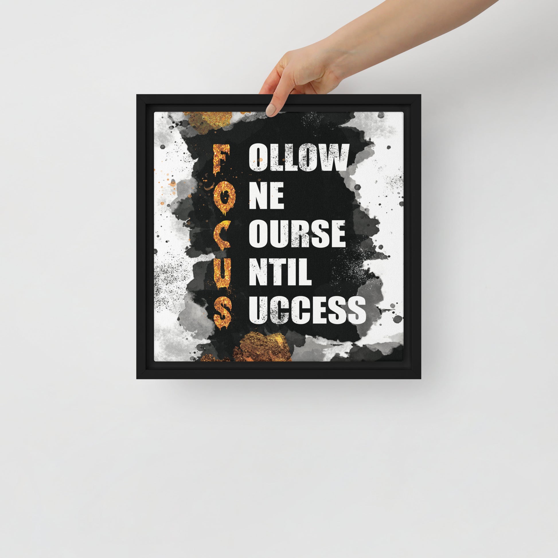 Framed Canvas Wall Art: FOCUS - Follow One Course Until Success - KingKanvas
