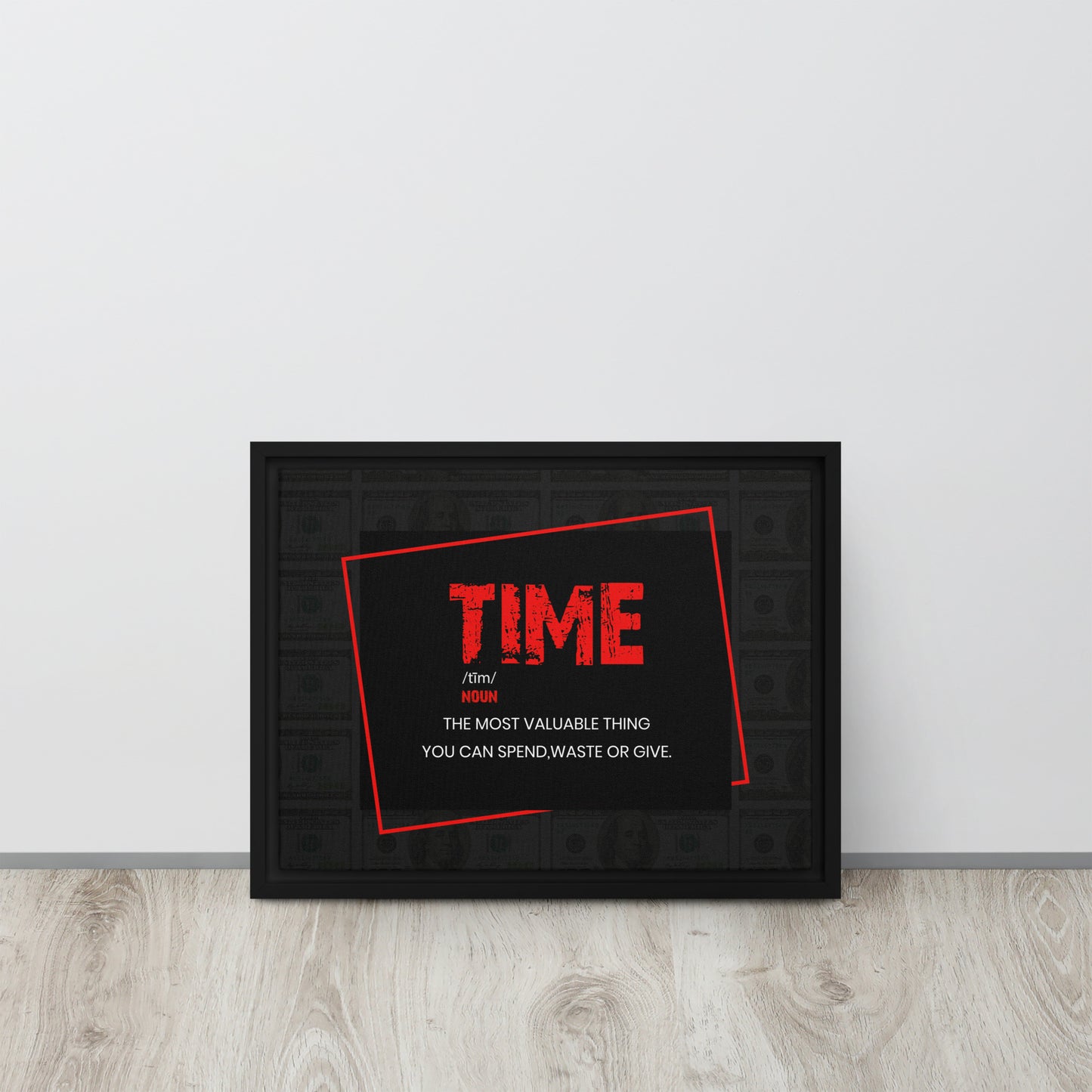 Time - ''The Most Valuable Thing You Can Spend, Waste, Give'' - Inspiring Framed Wall Art Print Canvas - KingKanvas
