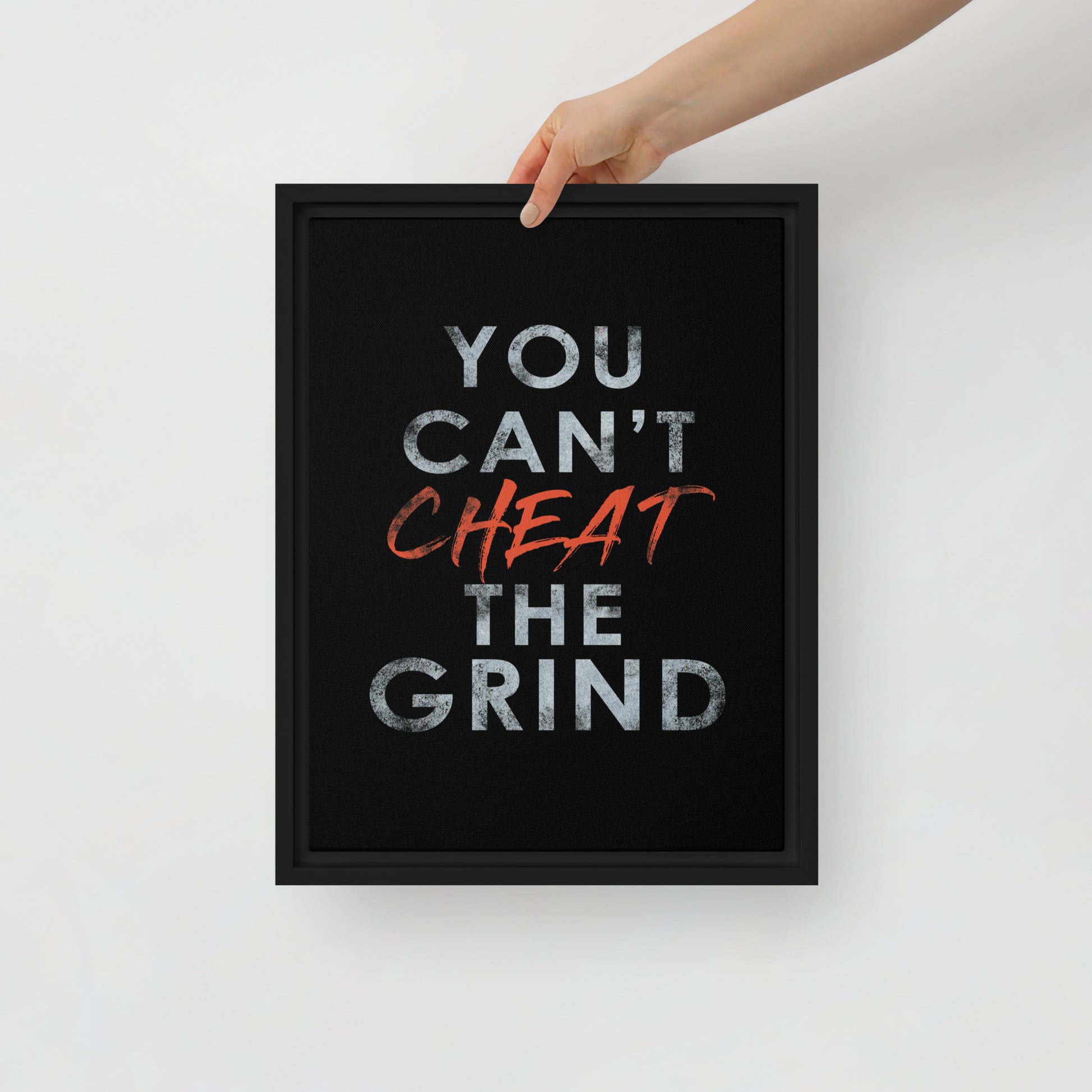 Motivational Wall Canvas Print - You Can't Cheat the Grind - KingKanvas