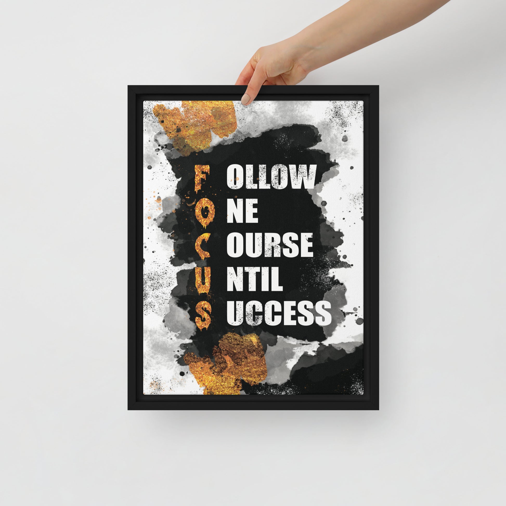 Framed Canvas Wall Art: FOCUS - Follow One Course Until Success - KingKanvas