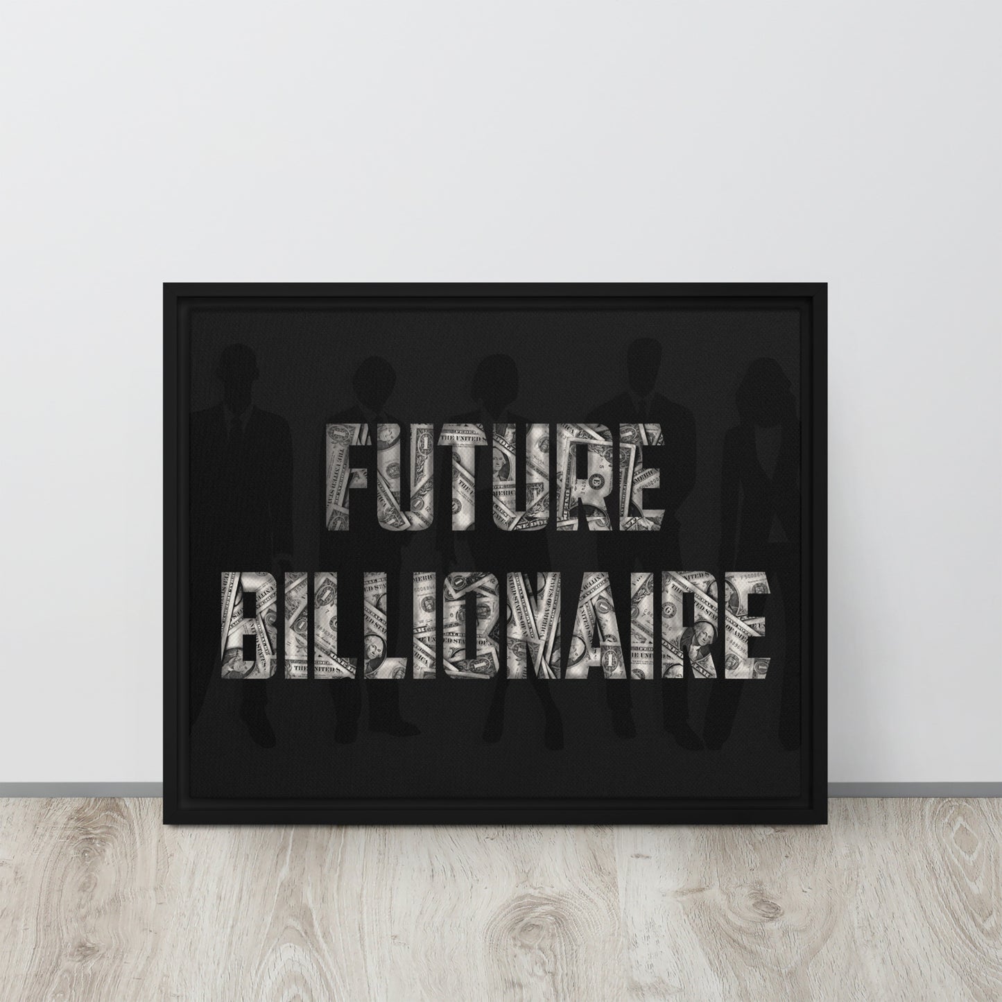 Future Billionaire Wall Canvas - Motivational Business Quote - Home Office Decor - KingKanvas