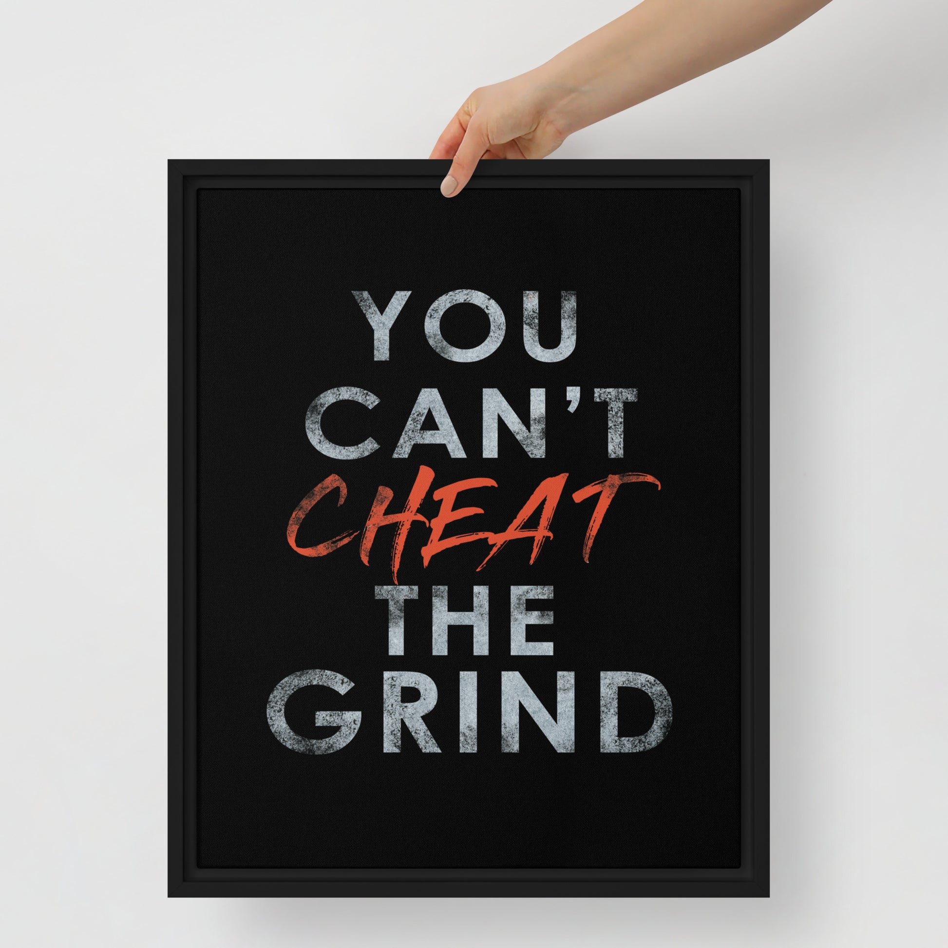 Motivational Wall Canvas Print - You Can't Cheat the Grind - KingKanvas