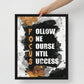 Framed Canvas Wall Art: FOCUS - Follow One Course Until Success - KingKanvas