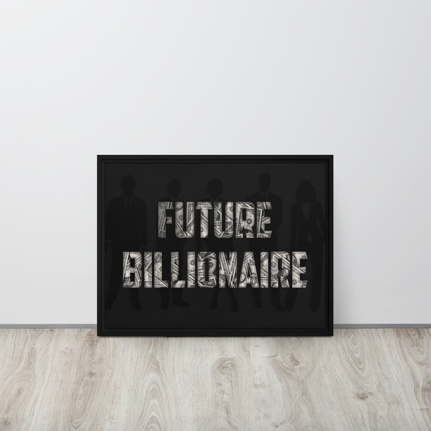 Future Billionaire Wall Canvas - Motivational Business Quote - Home Office Decor - KingKanvas