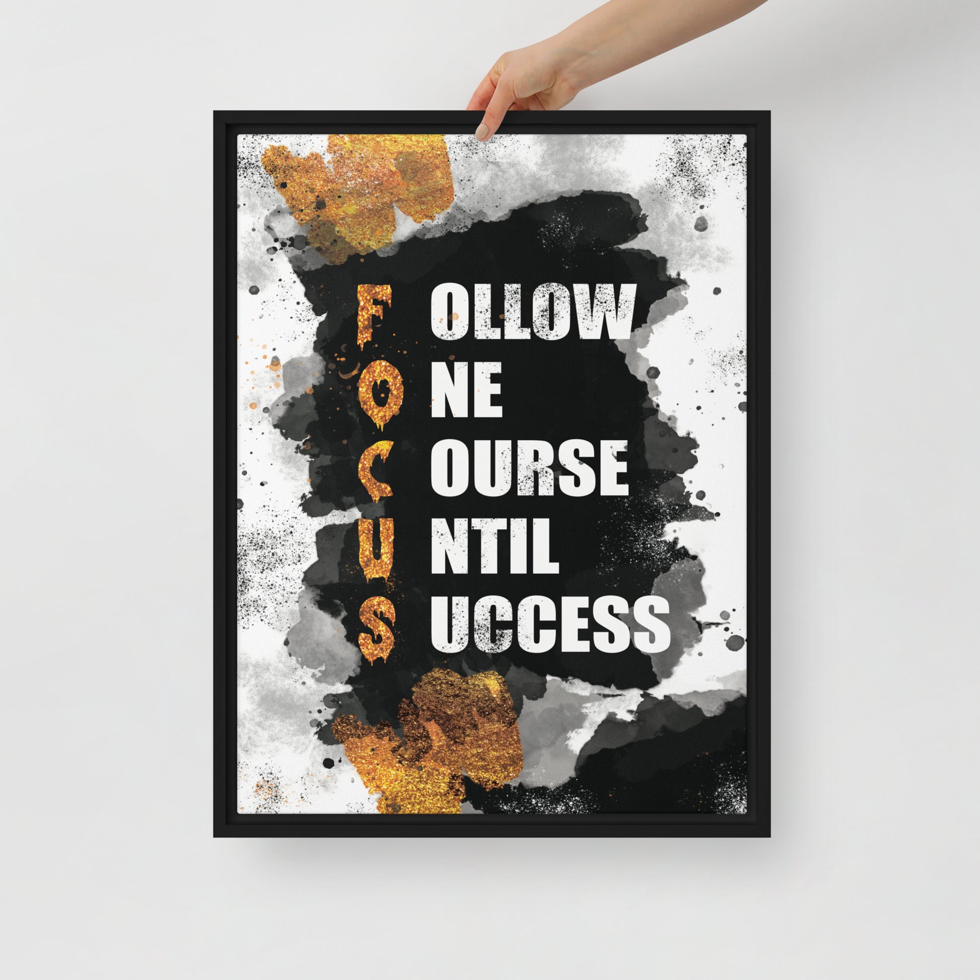 Framed Canvas Wall Art: FOCUS - Follow One Course Until Success - KingKanvas