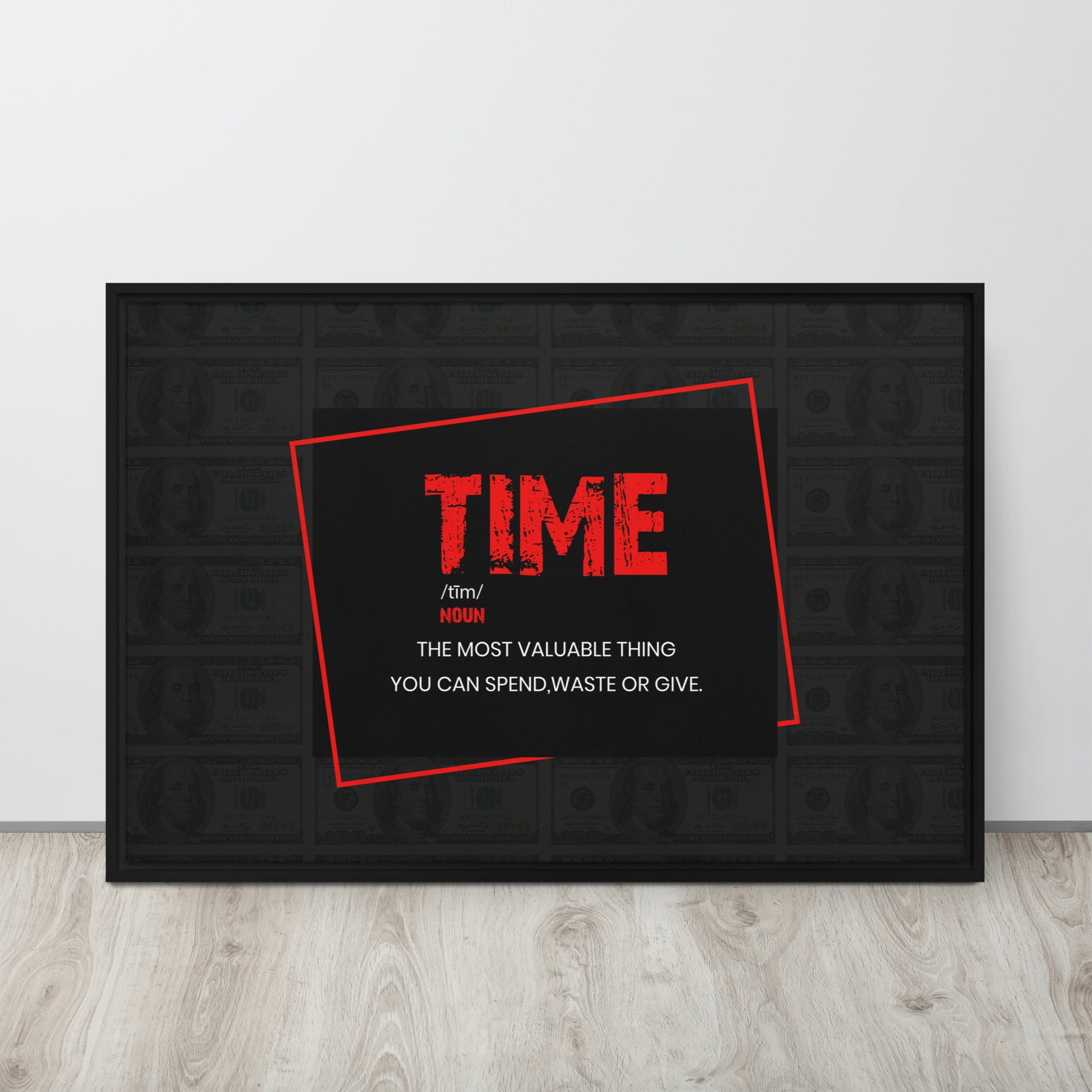 Time - ''The Most Valuable Thing You Can Spend, Waste, Give'' - Inspiring Framed Wall Art Print Canvas - KingKanvas