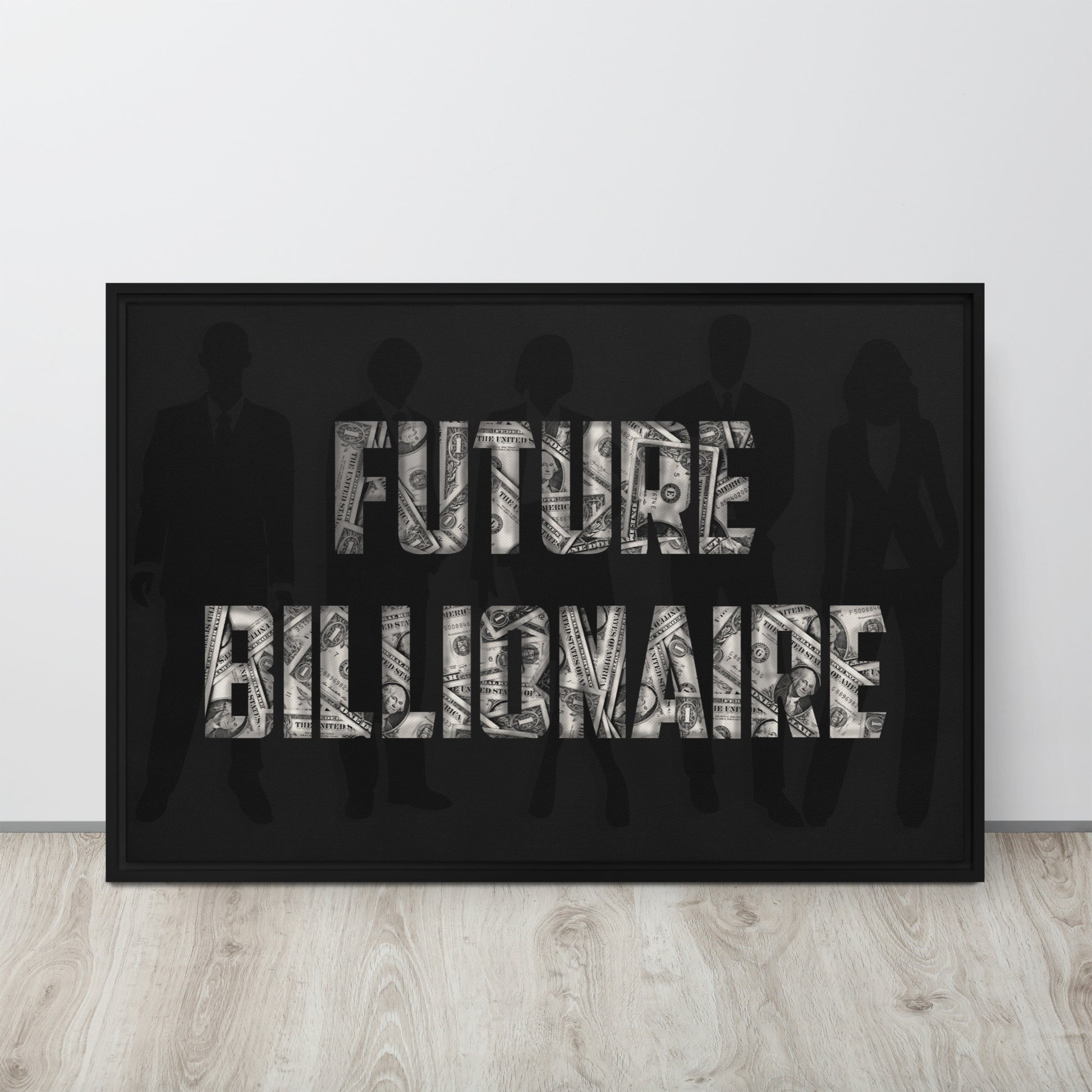 Future Billionaire Wall Canvas - Motivational Business Quote - Home Office Decor - KingKanvas