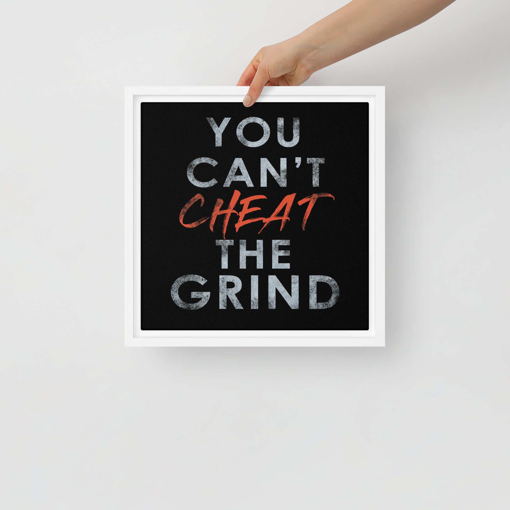 Motivational Wall Canvas Print - You Can't Cheat the Grind - KingKanvas