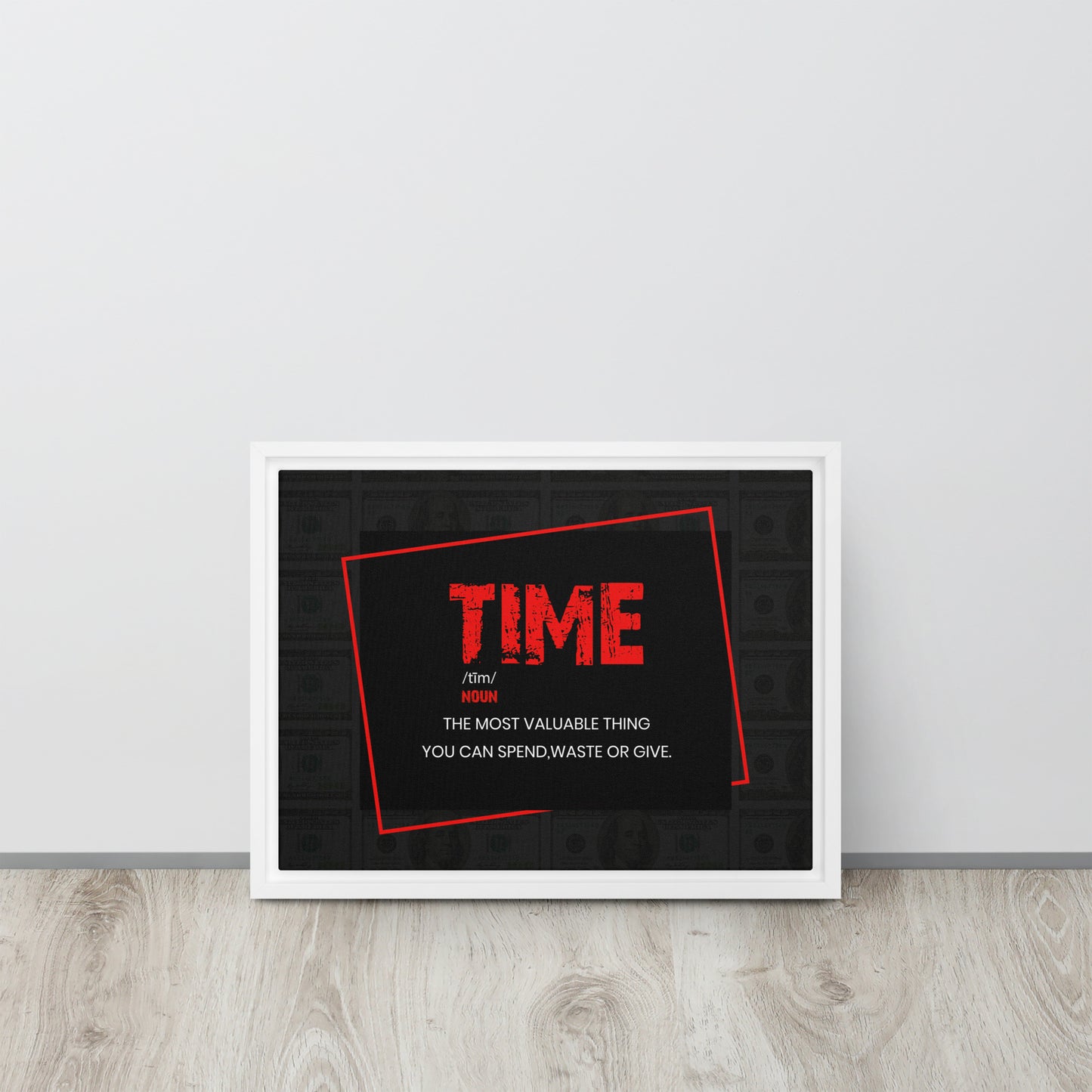 Time - ''The Most Valuable Thing You Can Spend, Waste, Give'' - Inspiring Framed Wall Art Print Canvas - KingKanvas