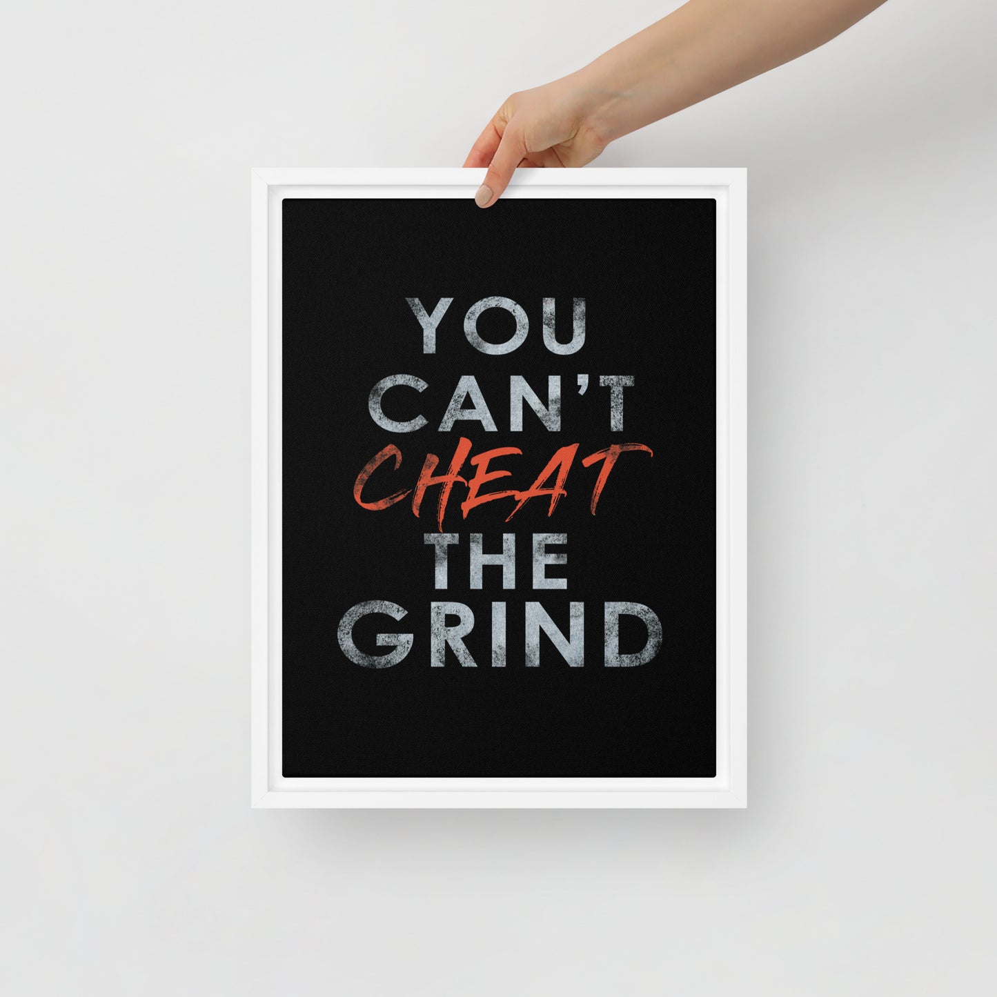Motivational Wall Canvas Print - You Can't Cheat the Grind - KingKanvas