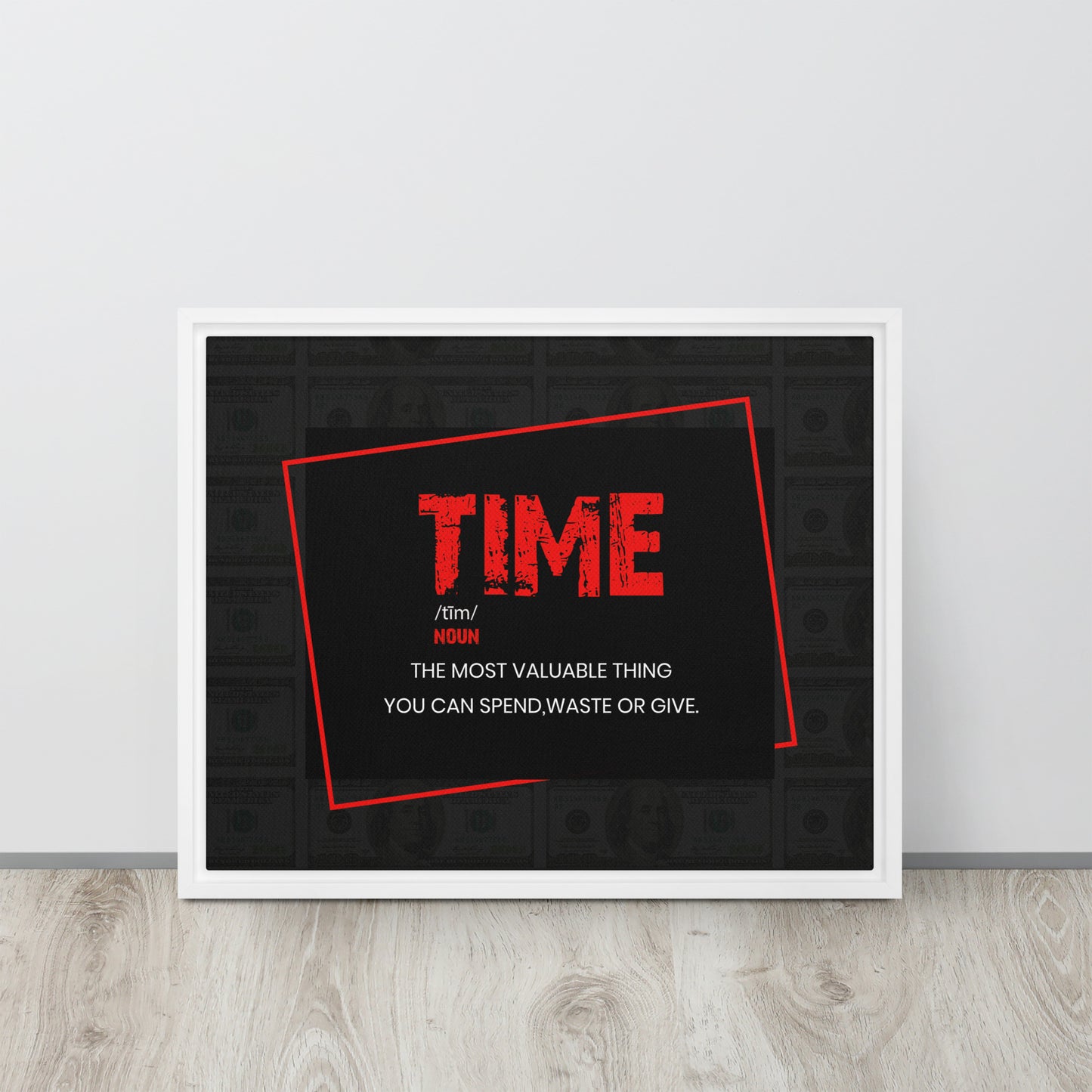 Time - ''The Most Valuable Thing You Can Spend, Waste, Give'' - Inspiring Framed Wall Art Print Canvas - KingKanvas
