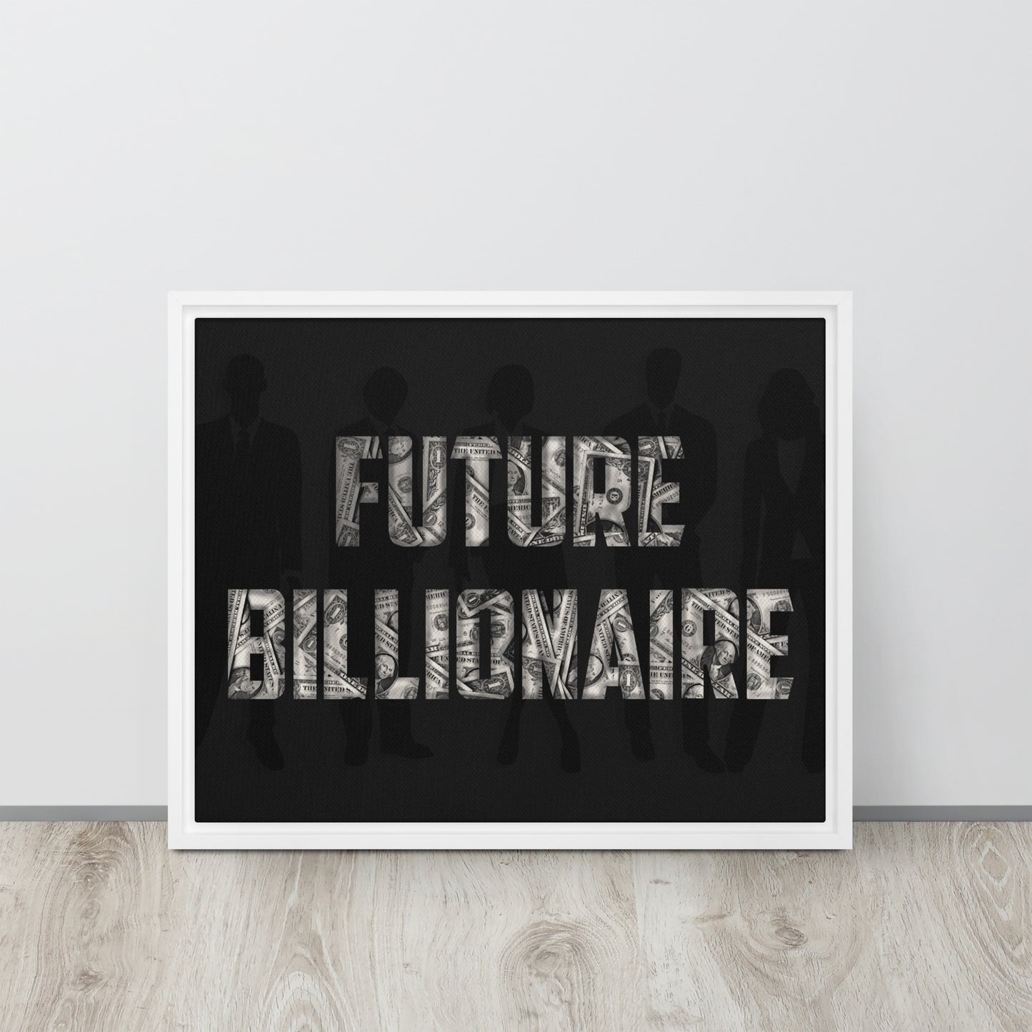 Future Billionaire Wall Canvas - Motivational Business Quote - Home Office Decor - KingKanvas