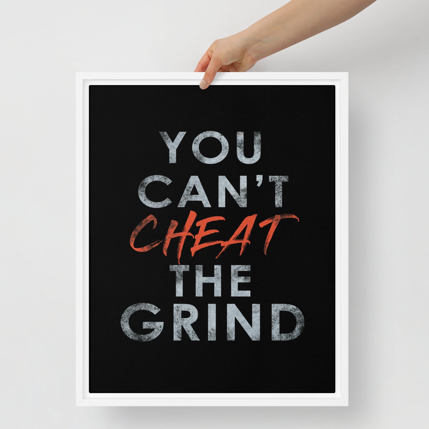 Motivational Wall Canvas Print - You Can't Cheat the Grind - KingKanvas