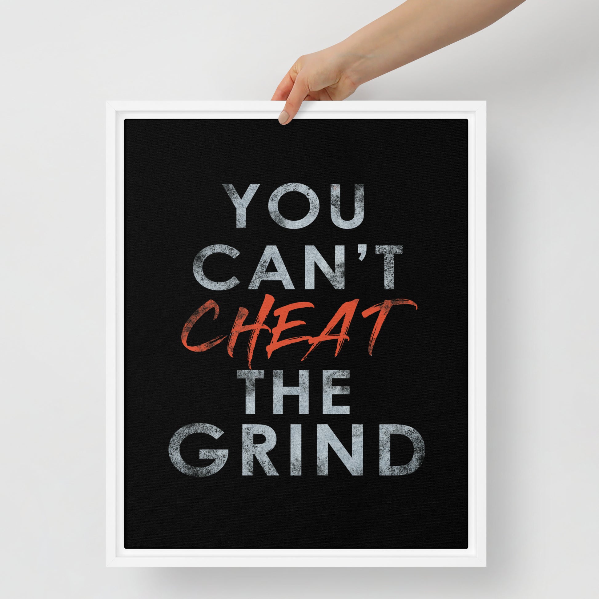 Motivational Wall Canvas Print - You Can't Cheat the Grind - KingKanvas