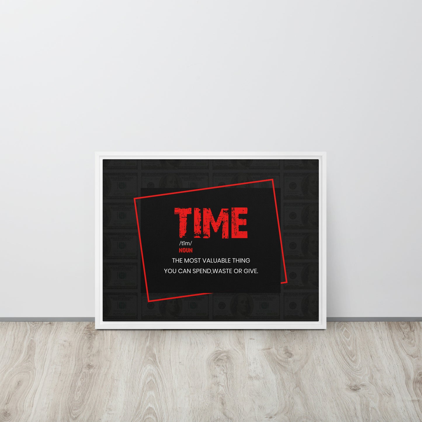 Time - ''The Most Valuable Thing You Can Spend, Waste, Give'' - Inspiring Framed Wall Art Print Canvas - KingKanvas