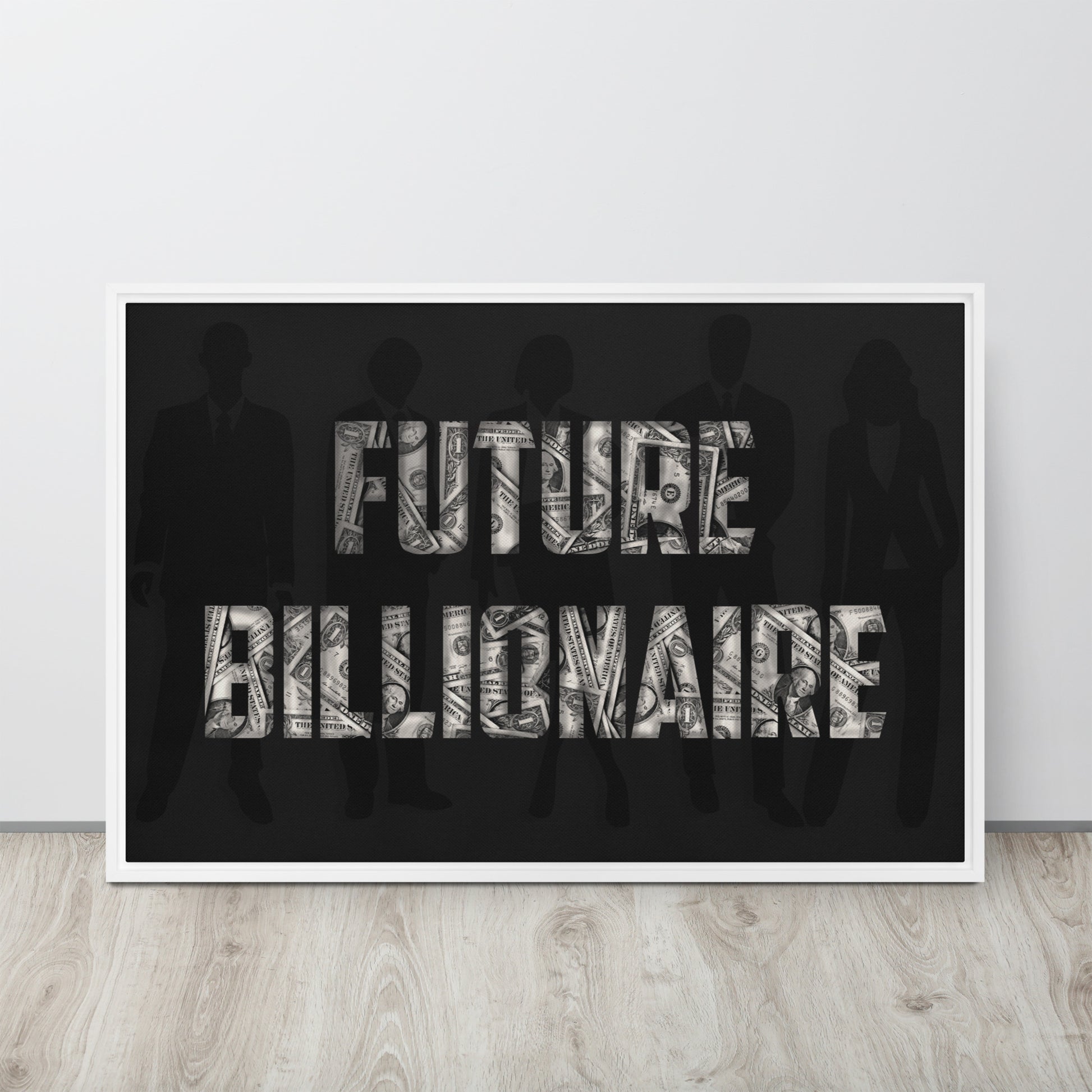 Future Billionaire Wall Canvas - Motivational Business Quote - Home Office Decor - KingKanvas